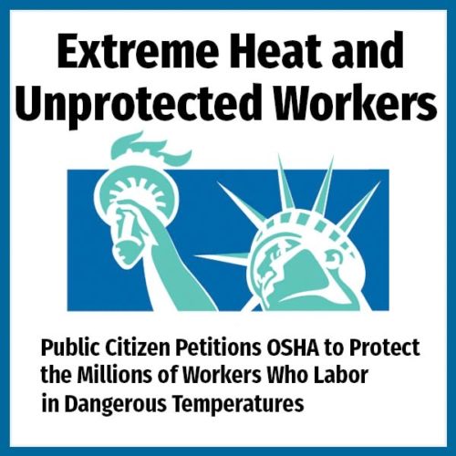 Petitions to OSHA for a Heat Standard Public Citizen